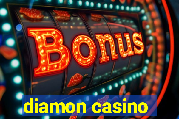 diamon casino