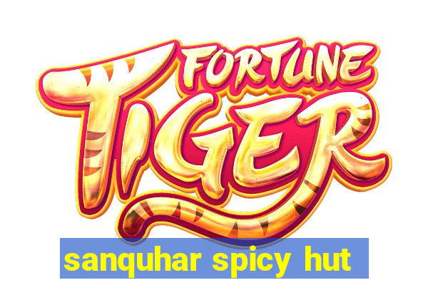 sanquhar spicy hut