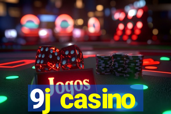 9j casino