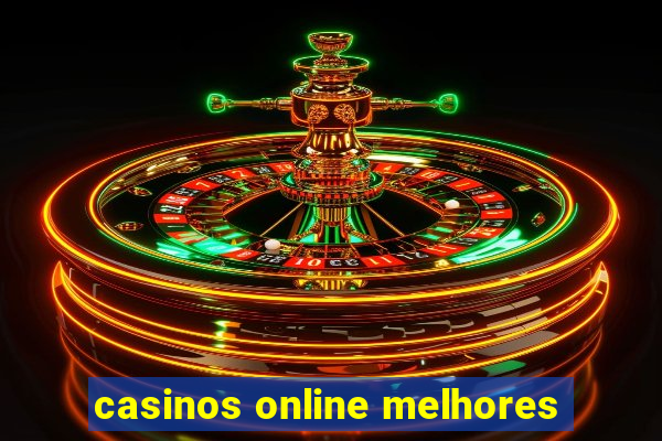 casinos online melhores