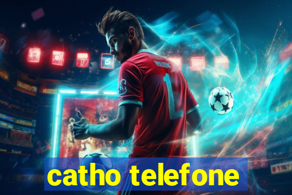 catho telefone