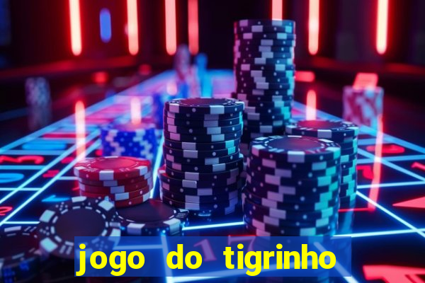 jogo do tigrinho no fantastico