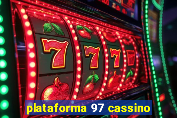 plataforma 97 cassino