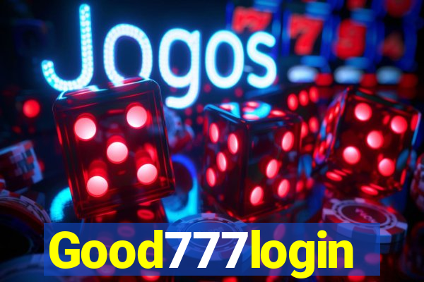 Good777login