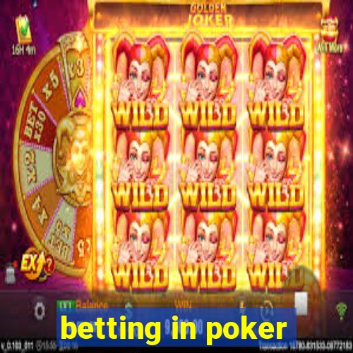 betting in poker