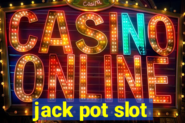 jack pot slot