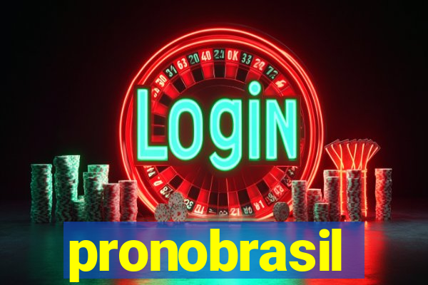 pronobrasil