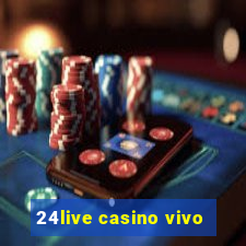 24live casino vivo