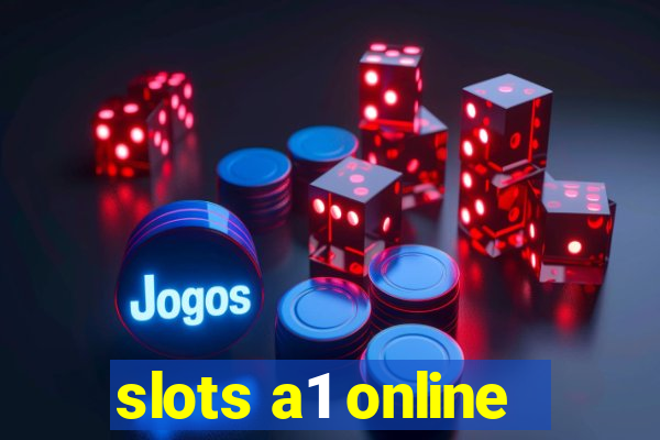 slots a1 online