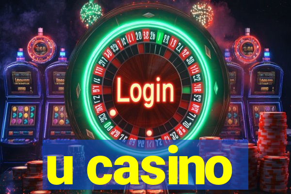 u casino