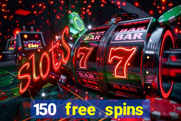 150 free spins online casino