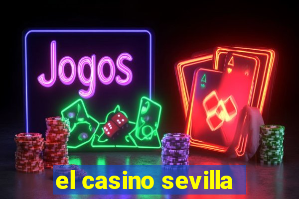 el casino sevilla