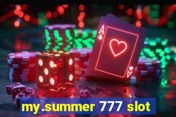 my.summer 777 slot