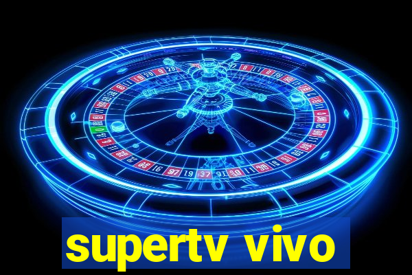 supertv vivo