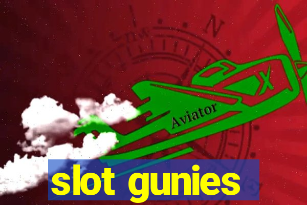 slot gunies