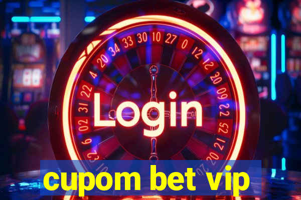 cupom bet vip