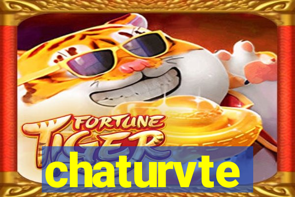 chaturvte