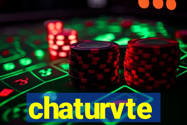 chaturvte