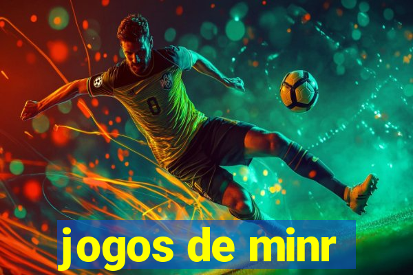 jogos de minr