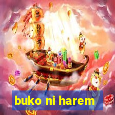 buko ni harem