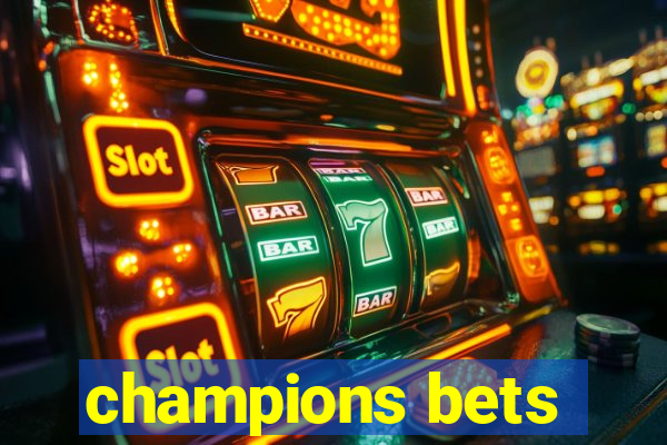 champions bets