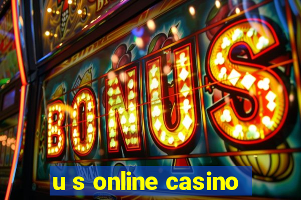 u s online casino