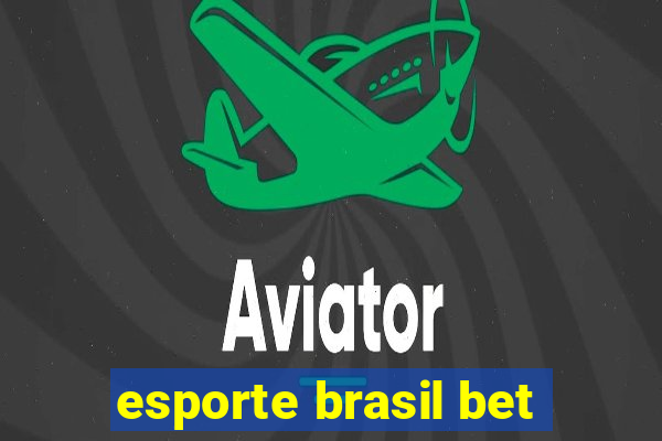 esporte brasil bet