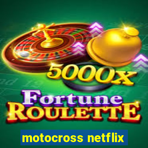 motocross netflix