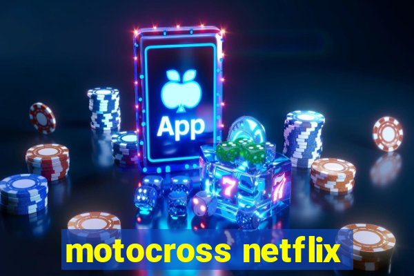 motocross netflix