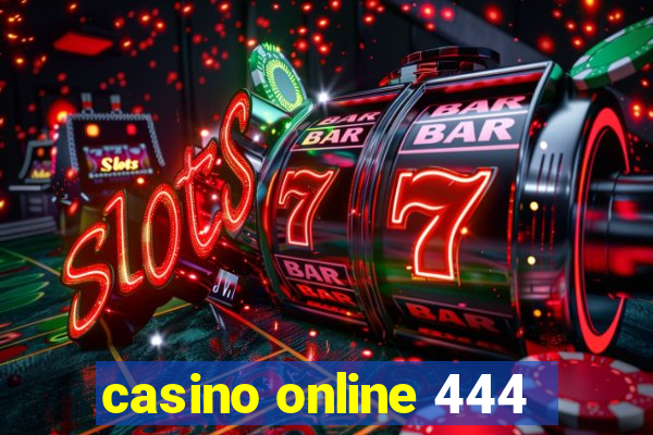 casino online 444