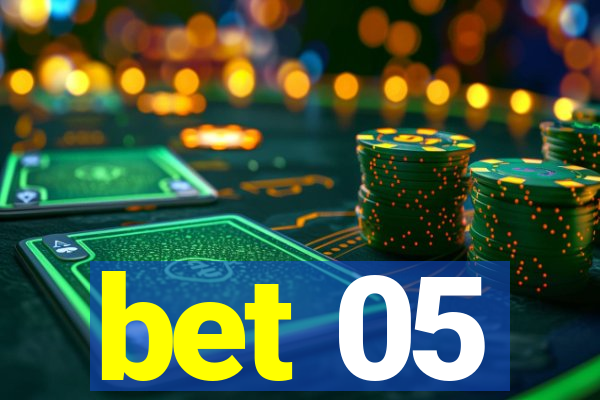 bet 05