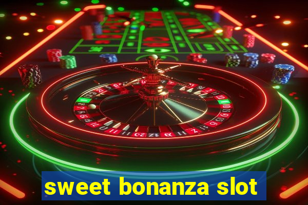 sweet bonanza slot