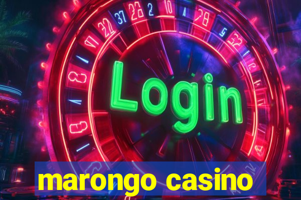 marongo casino