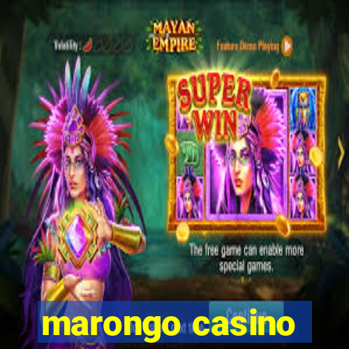 marongo casino