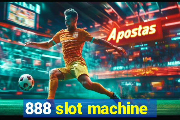 888 slot machine