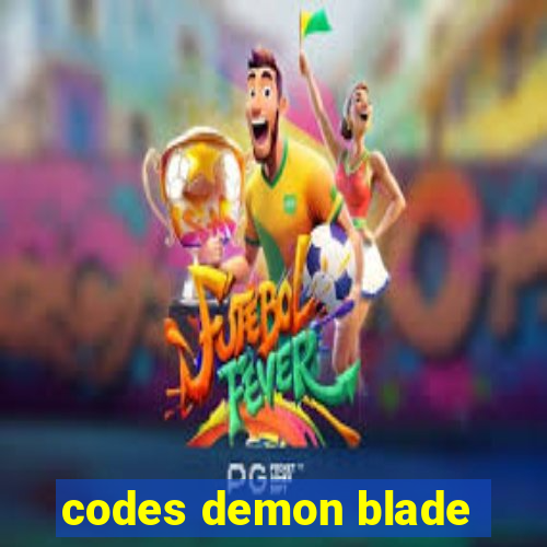 codes demon blade