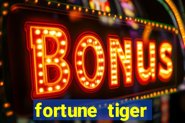 fortune tiger plataforma pagante