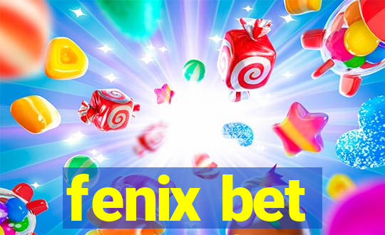 fenix bet