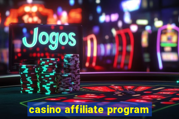 casino affiliate program