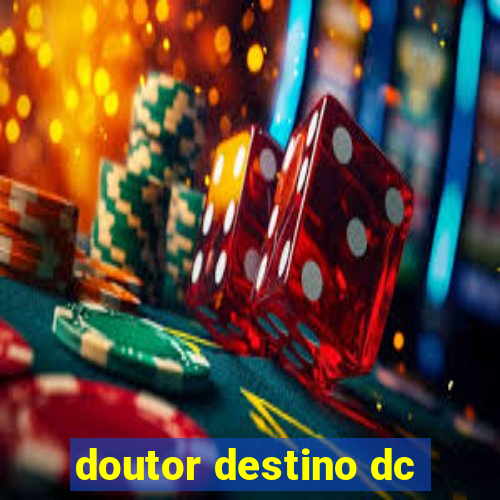 doutor destino dc