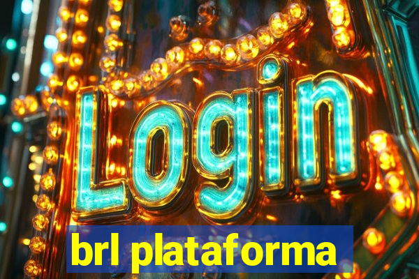 brl plataforma