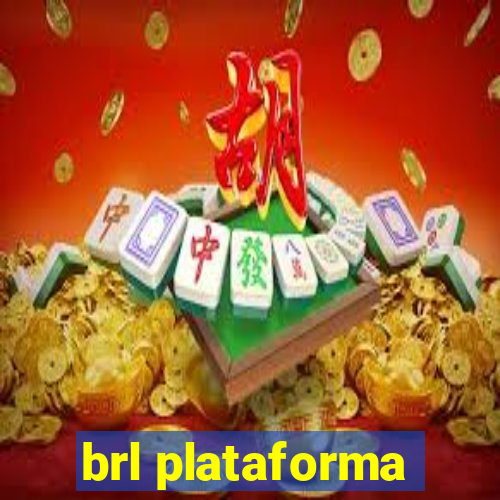 brl plataforma