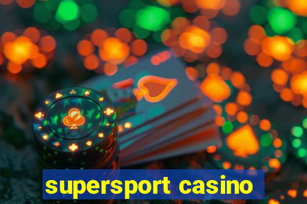 supersport casino