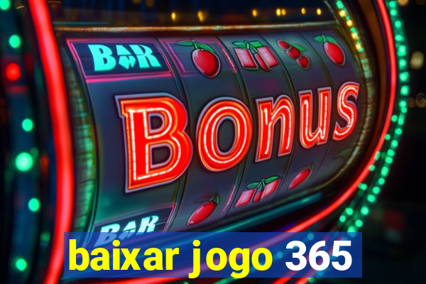 baixar jogo 365