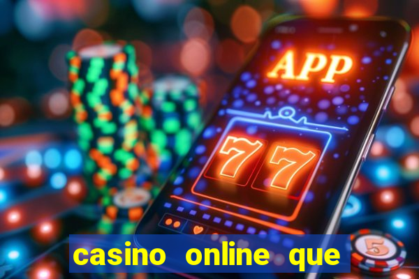 casino online que pagam de verdade