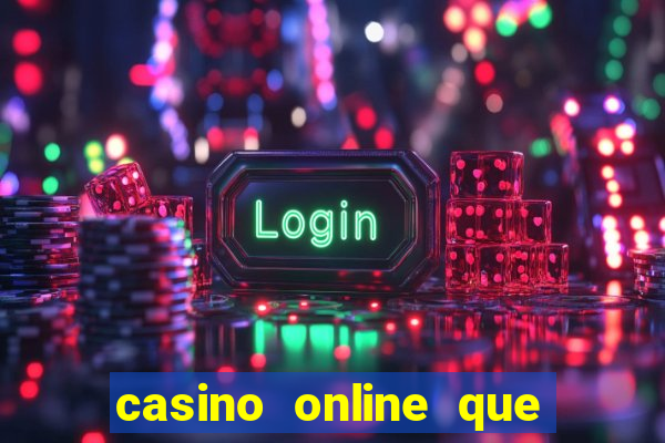 casino online que pagam de verdade