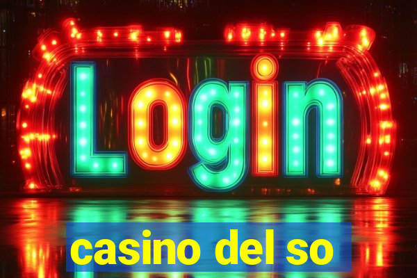 casino del so