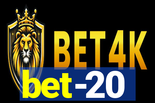 bet-20