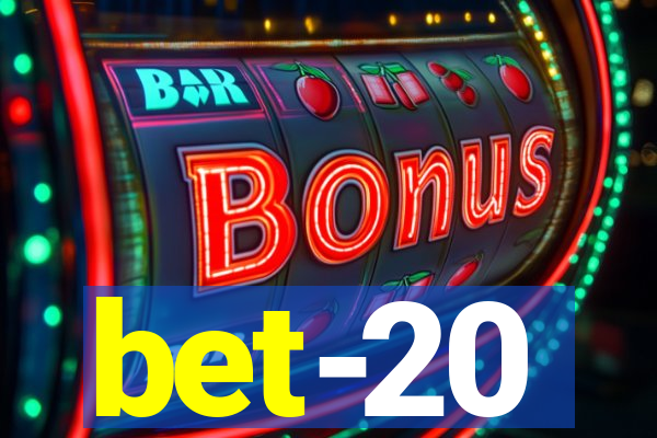 bet-20