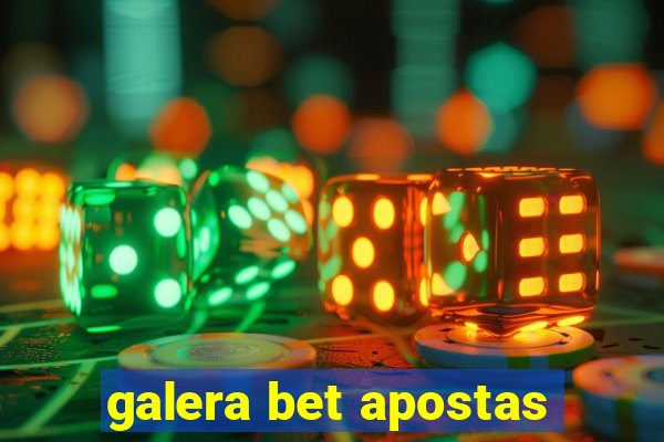 galera bet apostas